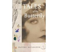 Tales of the Butterfly