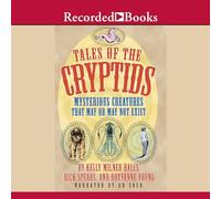 Tales of The Cryptids : créatures mystérieuses Qui Peuvent ou Non Exister