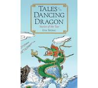 Tales of the Dancing Dragon: Stories of the Tao