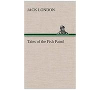 Tales Of The Fish Patrol