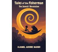 Tales of the Fisherman: The Insects’ Revolution