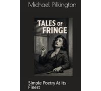Tales Of The Fringe: Simple Poetry At Its Finest