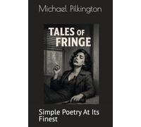 Tales Of The Fringe: Simple Poetry At Its Finest