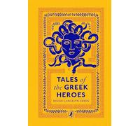 Tales of the Greek Heroes