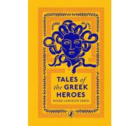 Tales Of The Greek Heroes