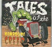 Tales of The Handsome Creep [Import]