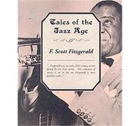 Tales of the Jazz Age F. Scott Fitzgerald (Auteur)