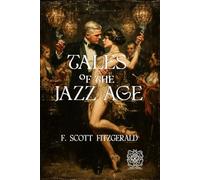 Tales of the Jazz Age: Rebirth Collectors' Edition | Annotated