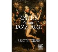 Tales of the Jazz Age: Rebirth Special Edition | Annotated