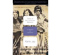 Tales Of The Lavender Menace: A Memoir Of Liberation