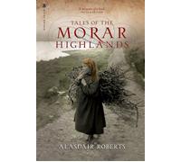 Tales of the Morar Highlands - Alasdair Roberts - Origin - ebook (ePub) - Livre