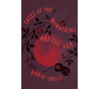 Tales of the Mountains and the Sea
