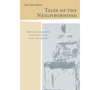Tales of the Neighborhood: Jewish Narrative Dialogues in Late Antiquity