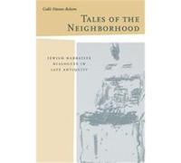 Tales of the Neighborhood, Taubman Lectures in Jewish Studies. Sixth Series. Galit Hasan-Rokem (Auteur)