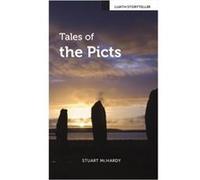 Tales Of The Picts (Luath Storyteller) (Paperback) Stuart Mchardy, (Auteur)