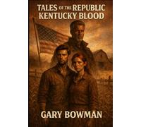 Tales of the Republic: Kentucky Blood