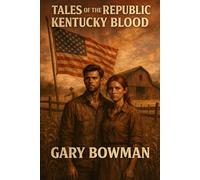 Tales of the Republic: Kentucky Blood