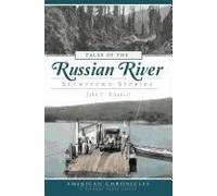 Tales Of The Russian River