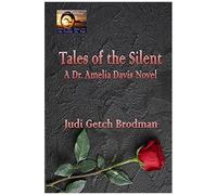 Tales Of The Silent: A Dr. Amelia Davis Novel