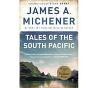 Tales of the South Pacific by James A. Michener James A. Michener (Auteur)