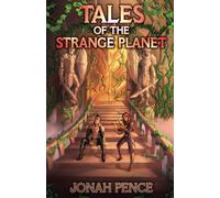 Tales Of The Strange Planet
