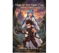Tales of the Talon Clan: Book One: Komoco Meets Shushu