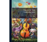 Tales of the Unexpected