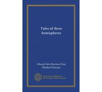 Tales of three hemispheres