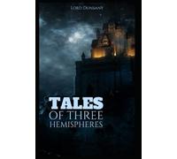 Tales of Three Hemispheres (Annotated)