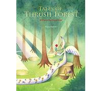 Tales of Thrush Forest: 33 Pieces for Piano Solo