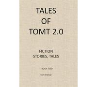 Tales of TomT 2.0