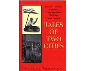 Tales of Two Cities Camilla Townsend (Auteur)