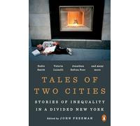 Tales of Two Cities: Stories of Inequality in a Divided New York