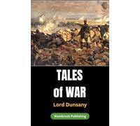 Tales of War: Haunting Narratives from the Trenches of World War I