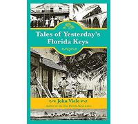Tales Of Yesterday's Florida Keys