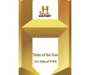 Tales The U.S Guns of World War 2