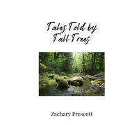 Tales Told By Tall Trees