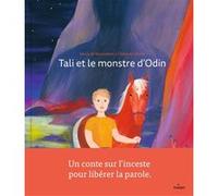 Tali et le monstre d'Odin Marie De Montsabert (Auteur), Clémence Pollet (Illustration)
