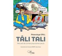 Tâli Tali: Recueil de contes populaires peuls