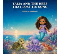 Talia and the Reef That Lost Its Song