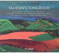 Taliesins Songbook [Susan Bullock Rebecca Evans Catrin Finch Gareth Brynmor John Natalya Romaniw Elgan Llr Elin Manahan Thomas Andrew Matthews-Owen] [TY Cerdd: TCR031] [Import]