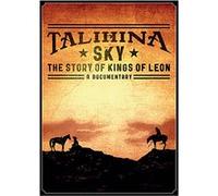 Talihina Sky – The Story of Kings of Leon – Documentaire – Blu-ray – Sony Music