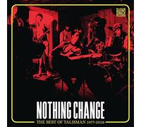 Talisman - Nothing Change/Best of Talisman 1977 2018