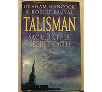 Talisman: Sacred Cities, Secret Faith