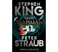 Talisman - Stephen King - Albin Michel - broché - Roman
