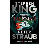 Talisman - tome 1