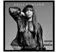 Kelly Rowland – Talk a Good Game – Republic