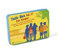 Talk-Box Vol. 17 - Für Kinder: 120 Karten, die Kinder ins Gespräch bringen - Für Schule, Hort, Familie, Gemeinde