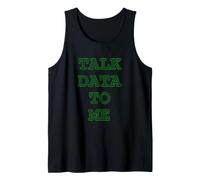 Talk Data to Me Data Scientist Statistics Analytics Humour Débardeur