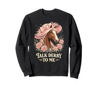 Talk Derby to Me Funny Derby Horse with Hat, Roses & Charm Sweatshirt